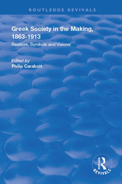Produktbild: Greek Society in the Making, 1863-1913