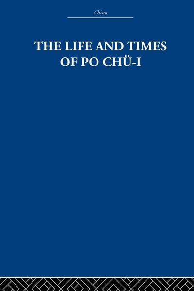 Produktbild: The Life and Times of Po Ch&uuml;-i