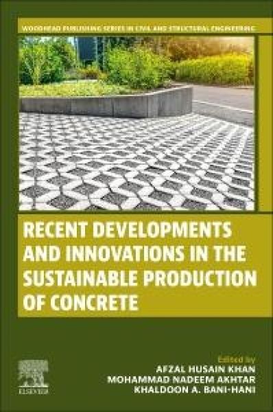 Produktbild: Recent Developments and Innovations in the Sustainable Production of Concrete