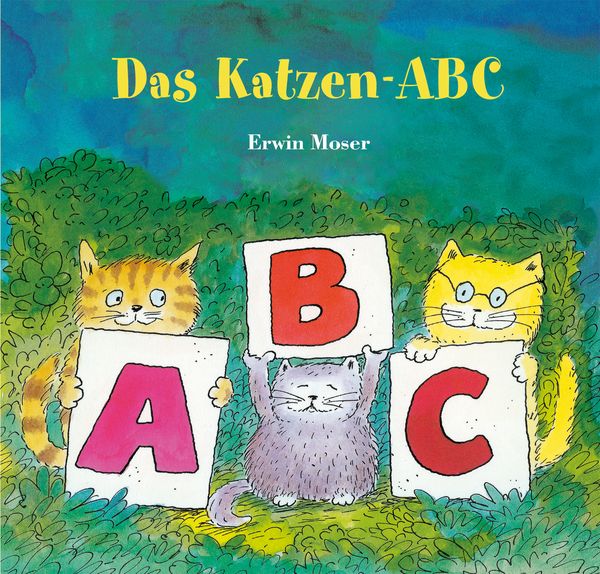Das Katzen-ABC, Gebundene Ausgabe von Erwin Moser, NordSüd Verlag, 978-3-314-10721-4