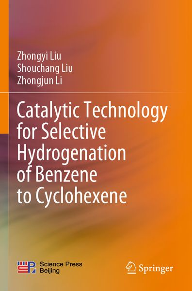 Produktbild: Catalytic Technology for Selective Hydrogenation of Benzene to Cyclohexene