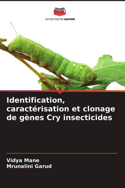 Produktbild: Identification, caract&eacute;risation et clonage de g&egrave;nes Cry insecticides