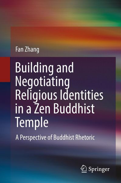 Produktbild: Building and Negotiating Religious Identities in a Zen Buddhist Temple