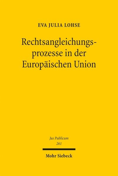 Produktbild: Rechtsangleichungsprozesse in der Europ&auml;ischen Union