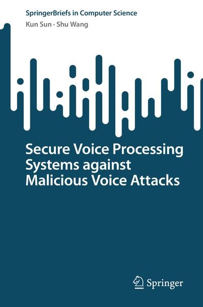 Produktbild: Secure Voice Processing Systems against Malicious Voice Attacks