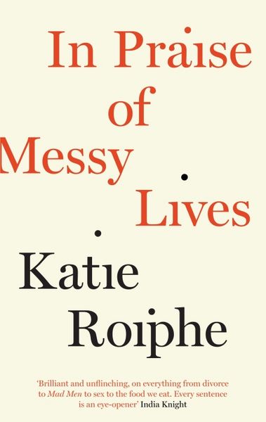 Produktbild: In Praise of Messy Lives