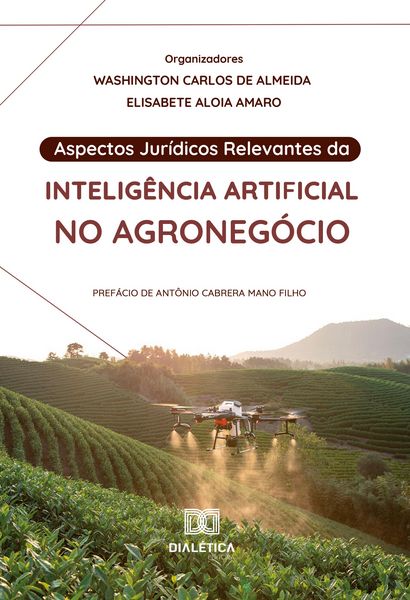 Produktbild: Aspectos Jur&iacute;dicos Relevantes da Intelig&ecirc;ncia Artificial no Agroneg&oacute;cio