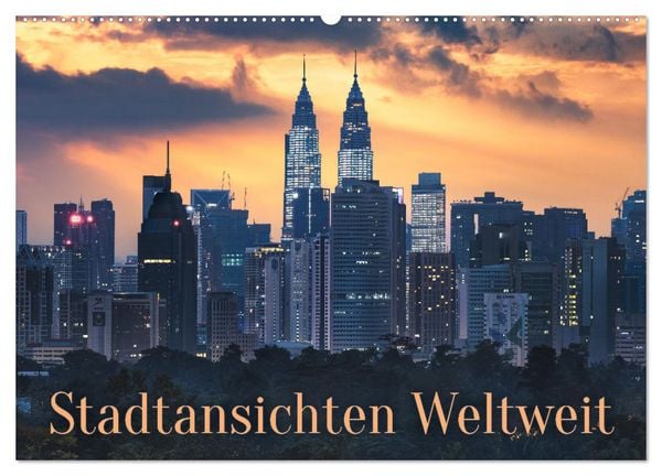 Produktbild: Stadtansichten Weltweit (Wandkalender 2026 DIN A2 quer), CALVENDO Monatskalender