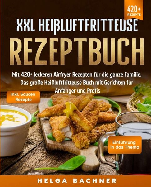 Produktbild: XXL Hei&szlig;luftfritteuse Rezeptbuch