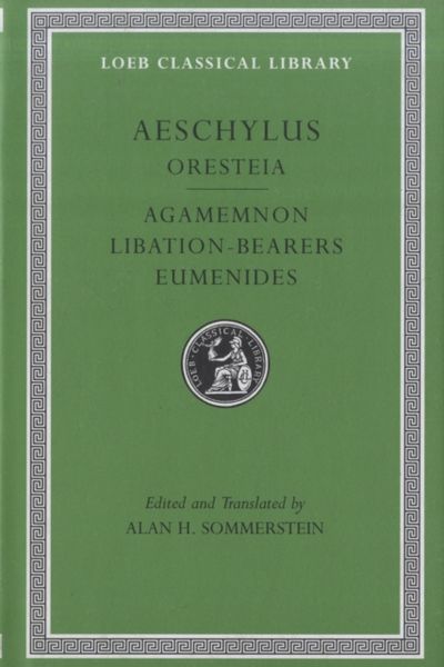 Produktbild: Oresteia: Agamemnon. Libation-Bearers. Eumenides