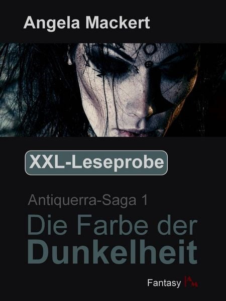 Produktbild: XXL-Leseprobe - Antiquerra-Saga 1: Die Farbe der Dunkelheit