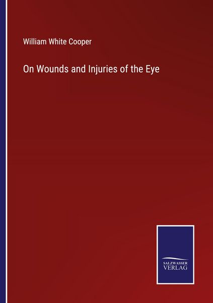 Produktbild: On Wounds and Injuries of the Eye