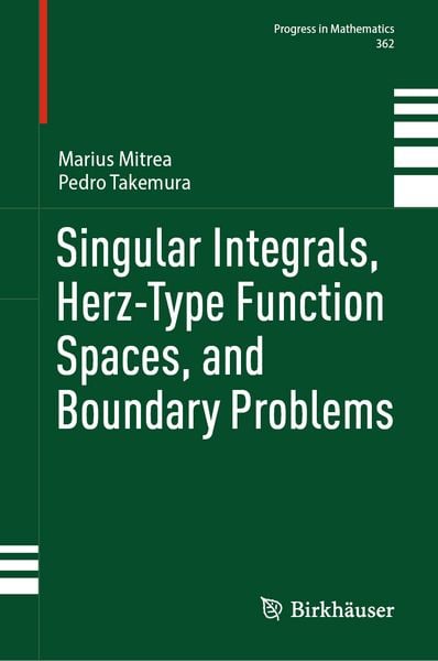 Produktbild: Singular Integrals, Herz-Type Function Spaces, and Boundary Problems