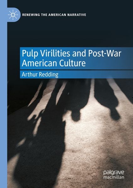 Produktbild: Pulp Virilities and Post-War American Culture