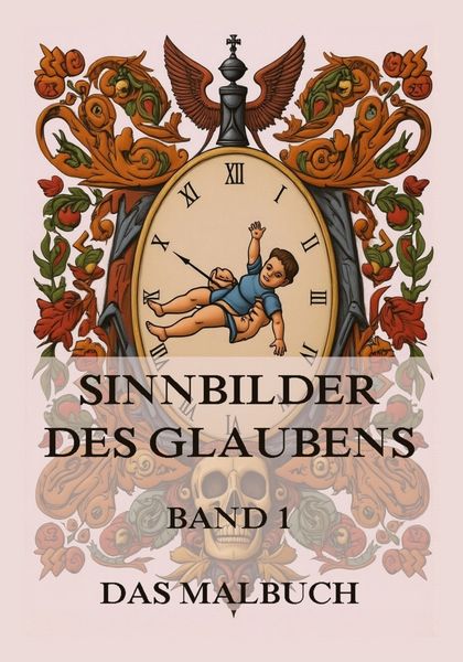 Produktbild: Sinnbilder des Glaubens - Eine Malreise durch die spirituelle Welt, Band 1