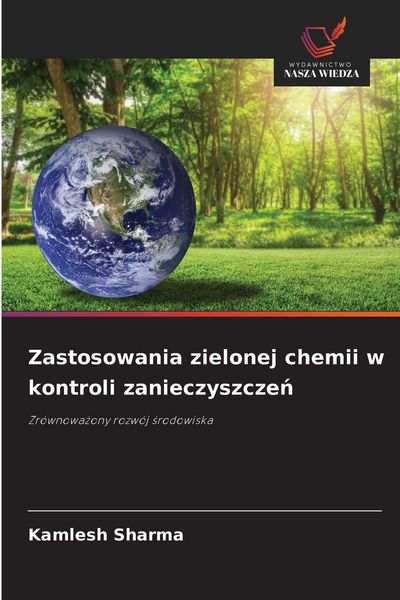 Produktbild: Zastosowania zielonej chemii w kontroli zanieczyszcze&iquest;