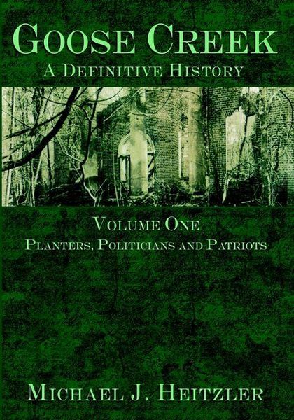 Produktbild: Goose Creek, a Definitive History