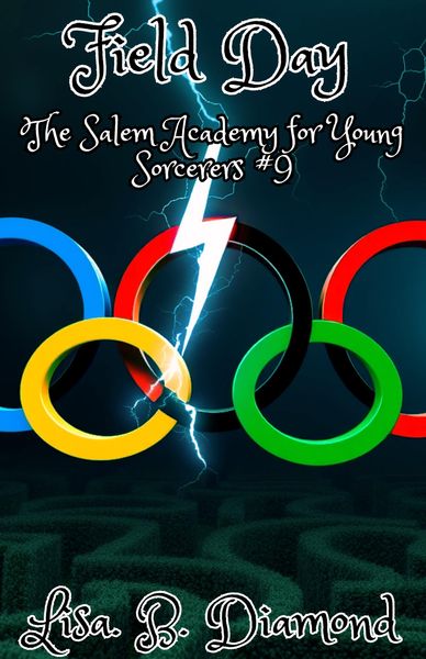 Produktbild: Field Day (The Salem Academy for Young Sorcerers, #9)