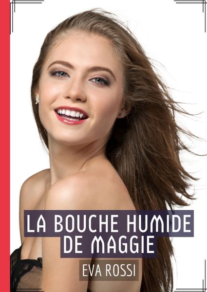 Produktbild: La Bouche Humide de Maggie