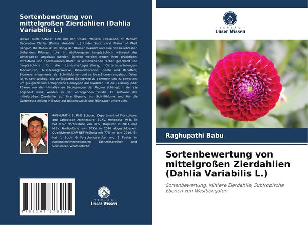 Sortenbewertung von mittelgroßen Zierdahlien (Dahlia Variabilis L.), Taschenbuch von Raghupathi Babu, Verlag Unser Wissen, 9786207676255