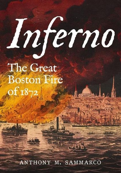 Produktbild: Inferno - The Great Boston Fire of 1872