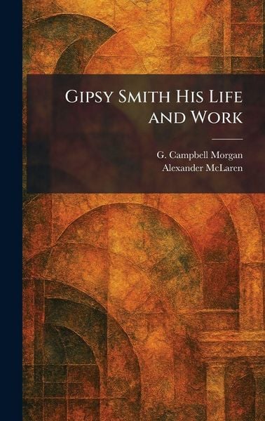 Produktbild: Gipsy Smith His Life and Work