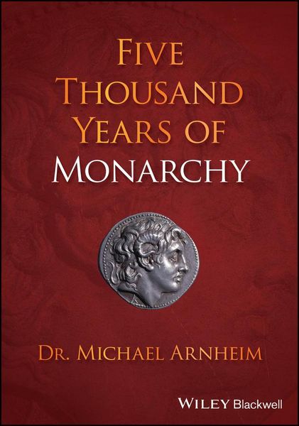Produktbild: Five Thousand Years of Monarchy