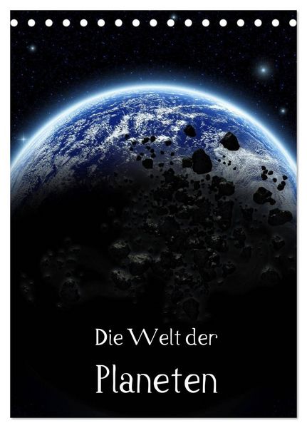 Produktbild: Die Welt der Planeten (Tischkalender 2026 DIN A5 hoch), CALVENDO Monatskalender