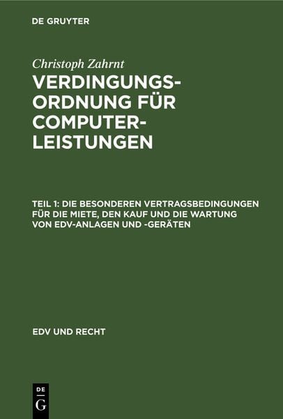 Produktbild: Die Besonderen Vertragsbedingungen f&uuml;r die Miete, den Kauf und die Wartung von EDV-Anlagen und -Ger&auml;ten