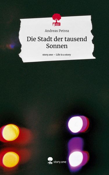 Produktbild: Die Stadt der tausend Sonnen. Life is a Story - story.one