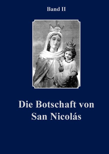 Produktbild: Die Botschaft von San Nicol&agrave;s Band II