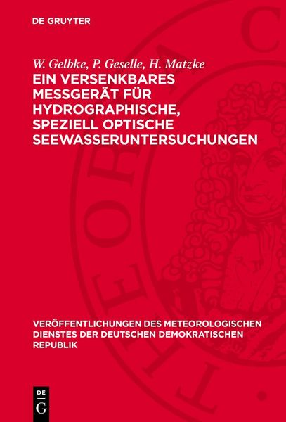 Produktbild: Ein versenkbares Me&szlig;ger&auml;t f&uuml;r hydrographische, speziell optische Seewasseruntersuchungen