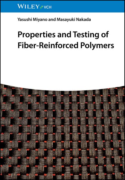Produktbild: Properties and Testing of Fiber-Reinforced Polymers