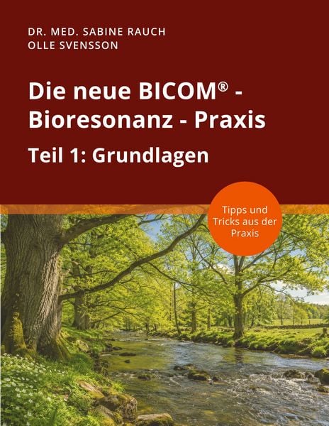 Produktbild: Die neue BICOM - Bioresonanz - Praxis