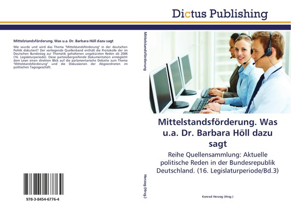 Produktbild: Mittelstandsf&ouml;rderung. Was u.a. Dr. Barbara H&ouml;ll dazu sagt