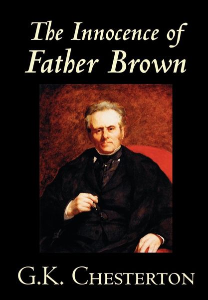 Produktbild: The Innocence of Father Brown by G.K. Chesterton, Fiction, Mystery & Detective
