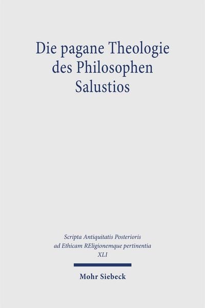 Produktbild: Die pagane Theologie des Philosophen Salustios