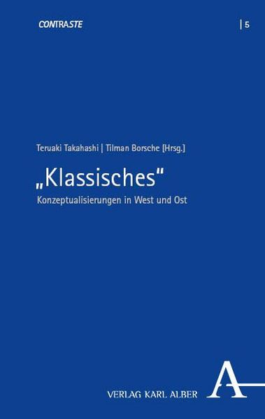 „Klassisches“, Gebundene Ausgabe von , Verlag Karl Alber, 9783495990605