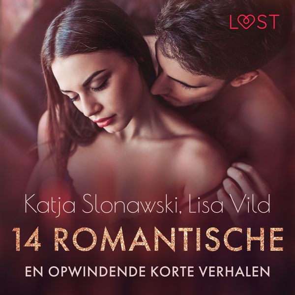 Produktbild: 14 romantische en opwindende korte verhalen - een erotische verzameling