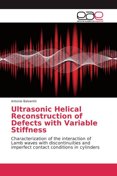 Produktbild: Ultrasonic Helical Reconstruction of Defects with Variable Stiffness