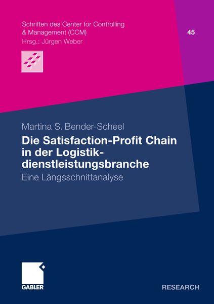 Produktbild: Die Satisfaction-Profit Chain in der Logistikdienstleistungsbranche
