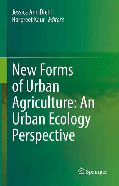 Produktbild: New Forms of Urban Agriculture: An Urban Ecology Perspective