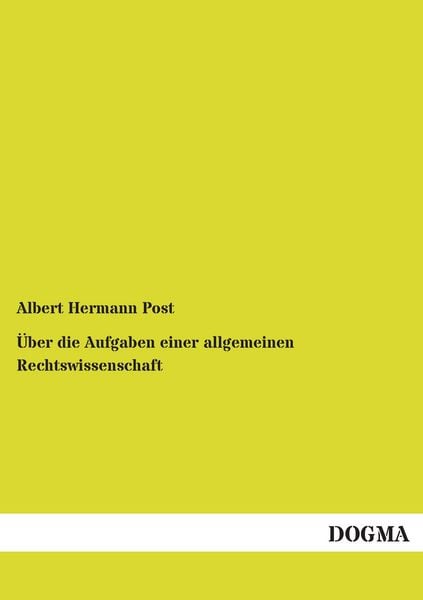 Produktbild: &Uuml;ber die Aufgaben einer allgemeinen Rechtswissenschaft