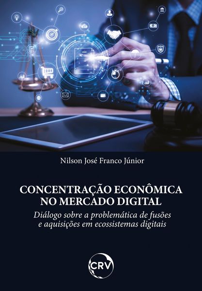 Produktbild: Concentra&ccedil;&atilde;o econ&ocirc;mica no mercado digital