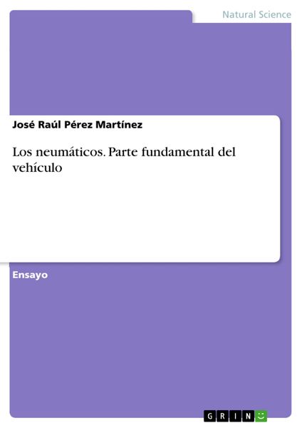 Produktbild: Los neum&aacute;ticos. Parte fundamental del veh&iacute;culo