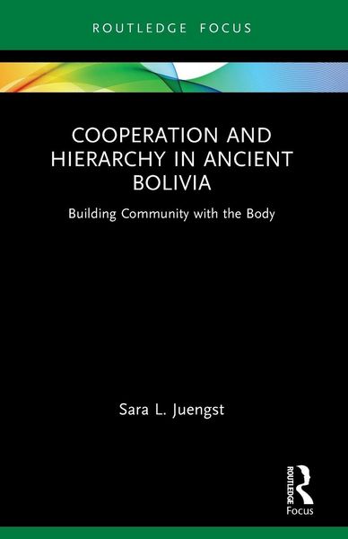 Produktbild: Cooperation and Hierarchy in Ancient Bolivia