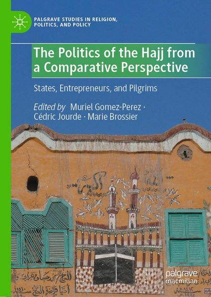 Produktbild: The Politics of the Hajj from a Comparative Perspective