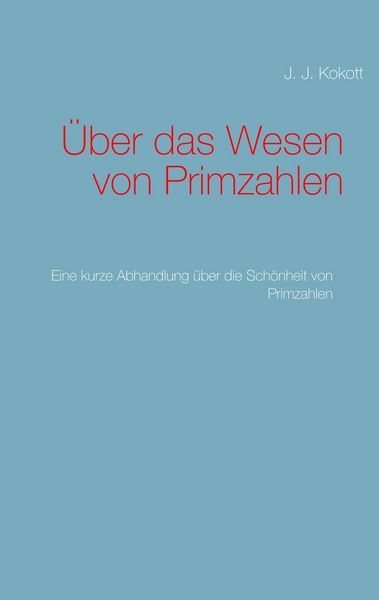 Produktbild: &Uuml;ber das Wesen von Primzahlen
