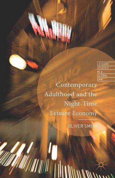 Produktbild: Contemporary Adulthood and the Night-Time Economy