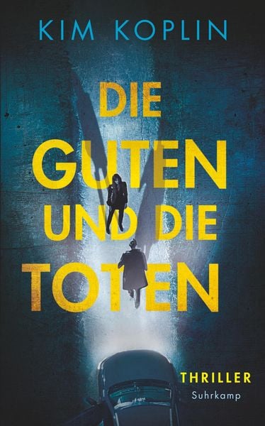Produktbild: Die Guten und die Toten - Thriller (Berliner Schattenwelt 1)